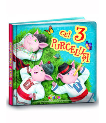 Cărți Mici pentru Pici. Cei 3 Purceluși